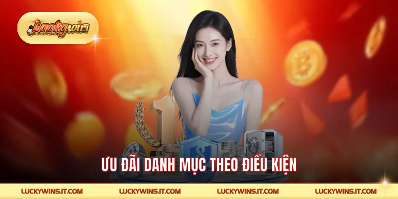  Ưu đãi danh mục theo điều kiện